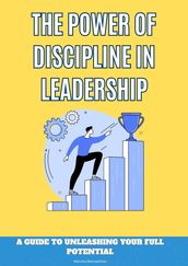 The Power of Discipline In Leadership
