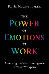 The Power of Emotions at Work