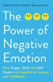 The Power of Negative Emotion