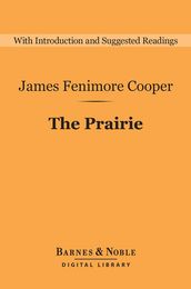 The Prairie (Barnes & Noble Digital Library)
