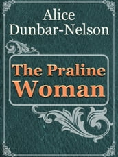 The Praline Woman