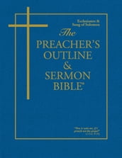 The Preacher s Outline & Sermon Bible