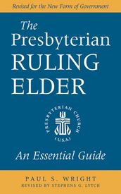 The Presbyterian Ruling Elder