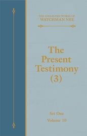 The Present Testimony (3)