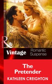 The Pretender (Scandals of Sierra Malone, Book 2) (Mills & Boon Vintage Romantic Suspense)