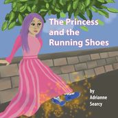 The Princess and the Running Shoes