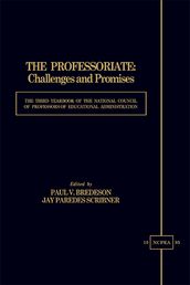 The Professoriate: Challenges and Promises