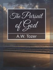 The Pursuit of God