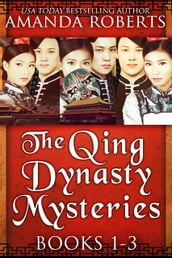 The Qing Dynasty Mysteries: Books 1-3