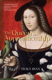 The Queen s Apprenticeship