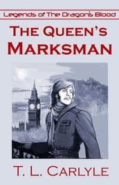 The Queen s Marksman