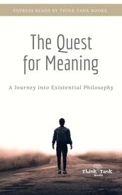 The Quest for Meaning