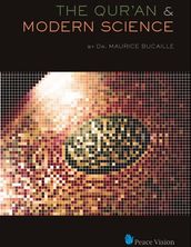 The Qur an & Modern Science