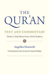 The Qur an: Text and Commentary, Volume 1