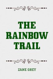 The Rainbow Trail