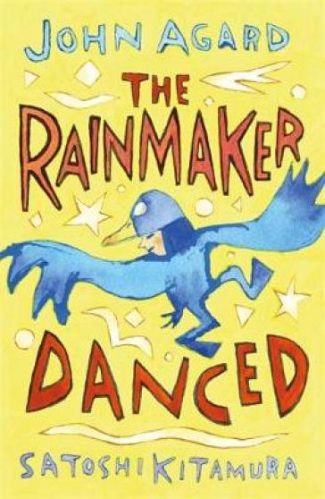 The Rainmaker Danced - John Agard
