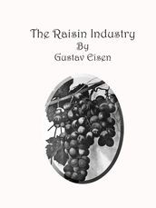 The Raisin Industry