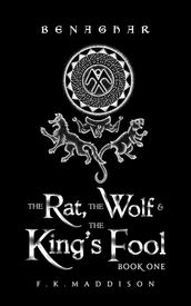 The Rat, The Wolf and The King s Fool