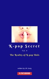 The Reality of K-pop Idols