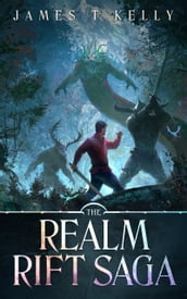 The Realm Rift Saga: Books 1-3