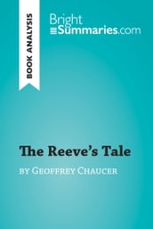 The Reeve s Tale by Geoffrey Chaucer (Book Analysis)
