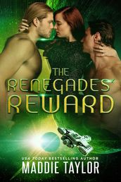 The Renegades  Reward