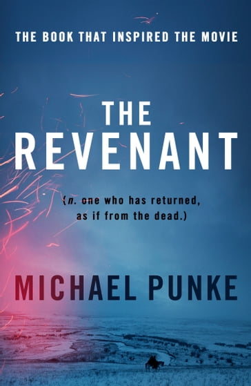 The Revenant - Michael Punke