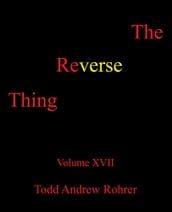 The Reverse Thing