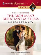 The Rich Man s Reluctant Mistress