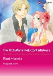 The Rich Man s Reluctant Mistress (Harlequin Comics)