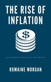 The Rise Of Inflation