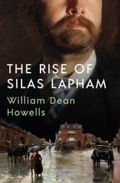 The Rise of Silas Lapham