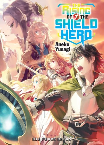 The Rising of the Shield Hero Volume 07 - Aneko Aneko Yusagi