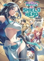 The Rising of the Shield Hero Volume 10