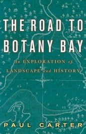 The Road to Botany Bay