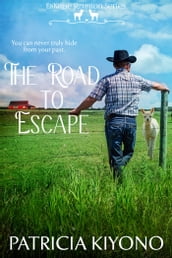 The Road to Escape