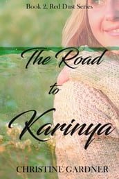 The Road to Karinya