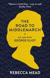 The Road to Middlemarch