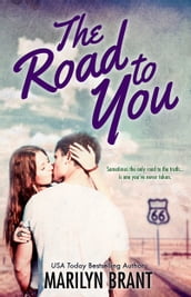 The Road to You