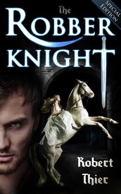 The Robber Knight: Special Edition