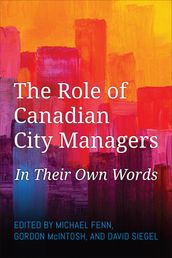 The Role of Canadian City Managers