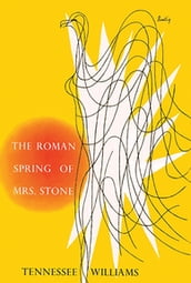 The Roman Spring of Mrs. Stone (New Directions Bibelot)