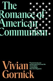 The Romance of American Communism