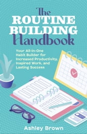 The Routine-Building Handbook