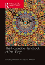 The Routledge Handbook of Pink Floyd