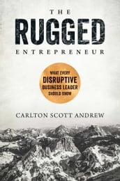 The Rugged Entrepreneur