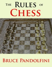 The Rules of Chess