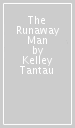 The Runaway Man