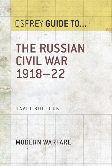 The Russian Civil War 191822 - David Bullock