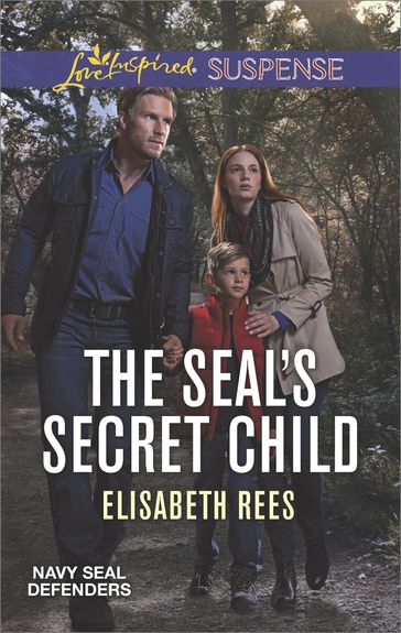 The SEAL's Secret Child - Elisabeth Rees